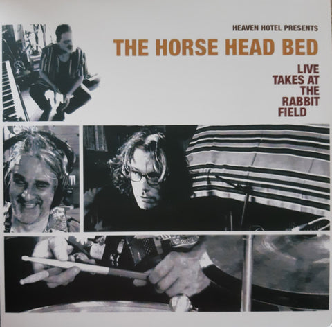 The Horse Head Bed - Live Takes At The Rabbit Field
