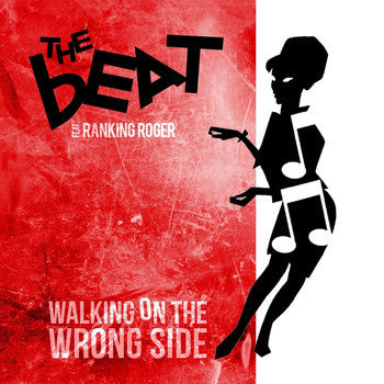 The Beat Feat. Ranking Roger - Walking On The Wrong Side