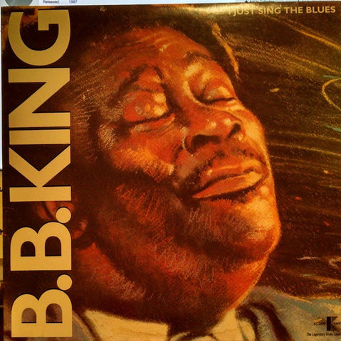 B.B. King - I Just Sing The Blues