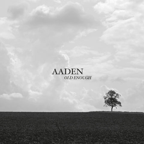 Aaden - Old Enough