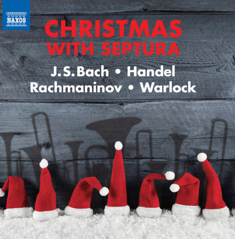 Bach, Handel, Rachmaninov, Warlock, Septura - Christmas With Septura