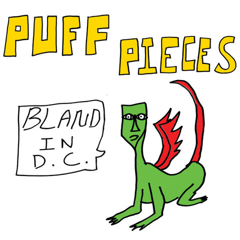 Puff Pieces - Bland in D.C.