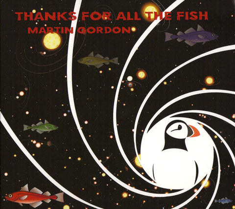 Martin Gordon - Thanks For All The Fish