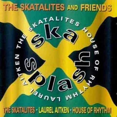 The Skatalites & Friends - Ska Splash