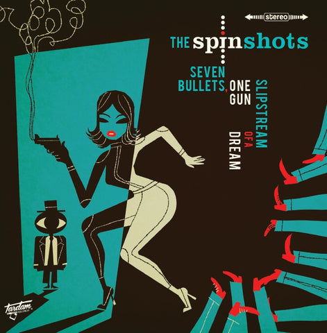 The Spinshots - Seven Bullets, One Gun