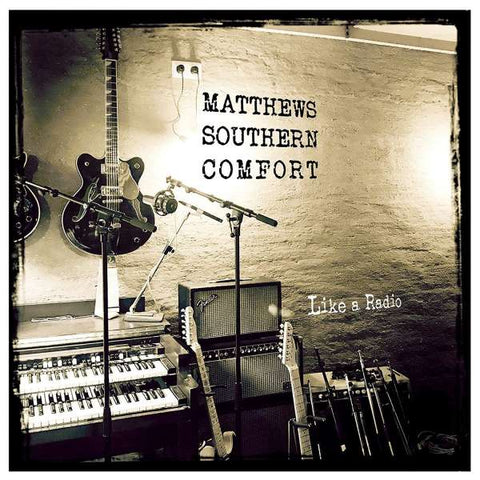 Matthews' Southern Comfort - Like A Radio