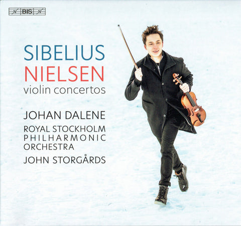 Sibelius, Nielsen, Johan Dalene, Royal Stockholm Philharmonic Orchestra, John Storgårds - Violin Concertos
