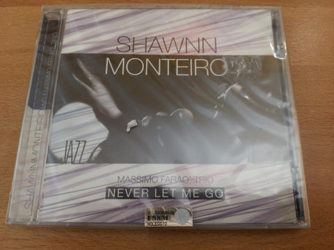 Shawnn Monteiro, Massimo Faraò Trio - Never Let Me Go