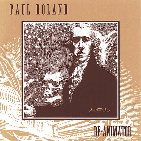 Paul Roland - Re-Animator