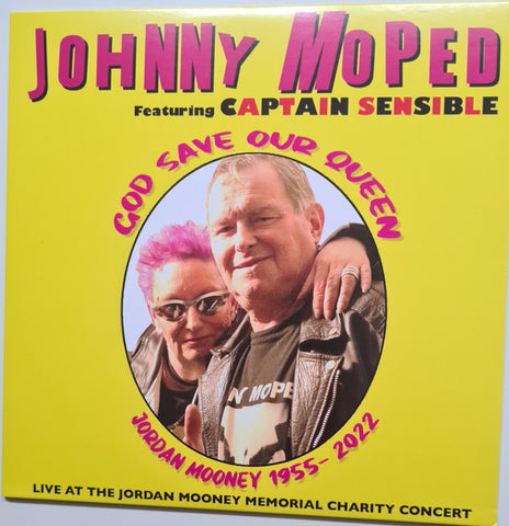 Johnny Moped Featuring Captain Sensible - God Save Our Queen, Jordan Mooney 1955-2022