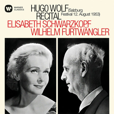 Hugo Wolf, Elisabeth Schwarzkopf, Wilhelm Furtwängler - A Hugo Wolf Recital (Salzburg Festival 12. August 1953)