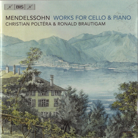 Mendelssohn, Christian Poltéra & Ronald Brautigam - Works For Cello & Piano