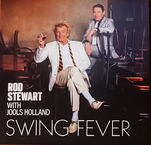 Rod Stewart With Jools Holland - Swing Fever