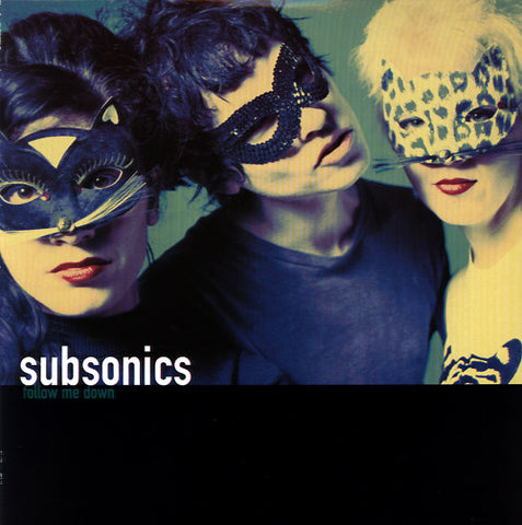 Subsonics - Follow Me Down