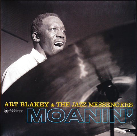 Art Blakey & The Jazz Messengers - Moanin’