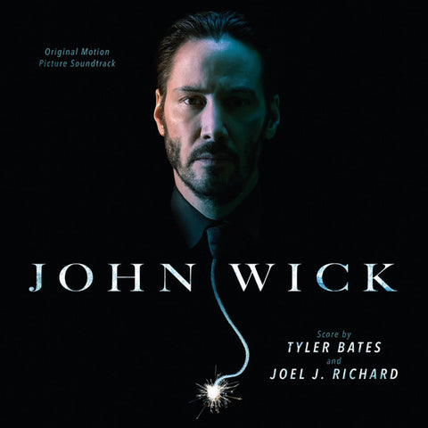 Tyler Bates And Joel J. Richard - John Wick (Original Motion Picture Soundtrack)