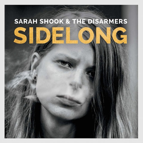Sarah Shook & The Disarmers - Sidelong