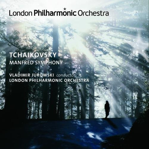Pyotr Ilyich Tchaikovsky, Vladimir Jurowski, The London Philharmonic Orchestra - Manfred Symphony