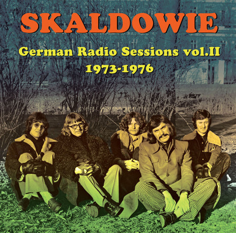 Skaldowie - German Radio Sessions Vol.II 1973-1976