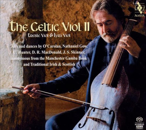Jordi Savall, Andrew Lawrence-King, Frank McGuire - The Celtic Viol II: Airs And Dances By O’Carolan, Nathaniel Gow, C, Hunter, D.R. Macdonald, J.S. Skinner, Anonymous From The Manchester Gamba Book And Traditional Irish And Scottish