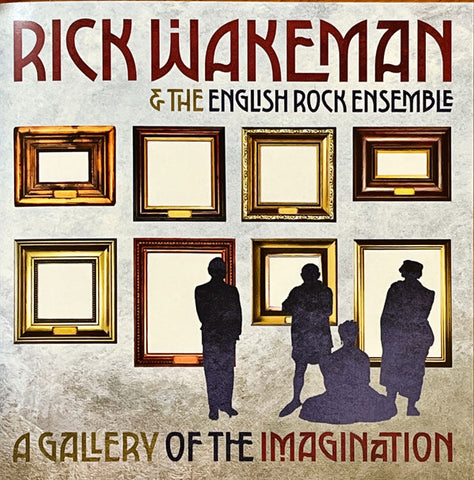 Rick Wakeman & The English Rock Ensemble - A Gallery Of The Imagination
