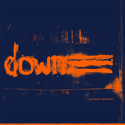 Down MF - Critically Acclaimed
