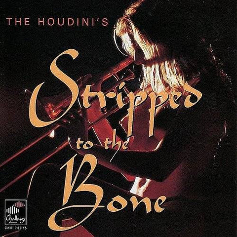 The Houdini's - Stripped To The Bone