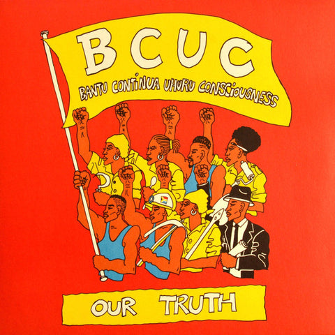 BCUC - Our Truth