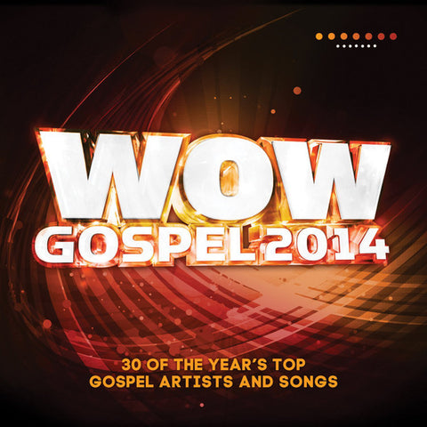 Various - WOW Gospel 2014 (30 Of The Year's Top Gospel Artists And Songs)