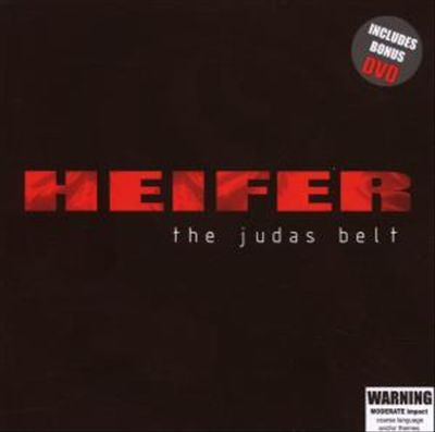 Heifer - The Judas Belt