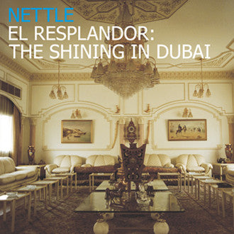 Nettle - El Resplandor: The Shining In Dubai