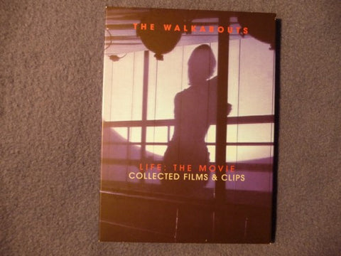 The Walkabouts - Life: The Movie. Collected Films & Clips