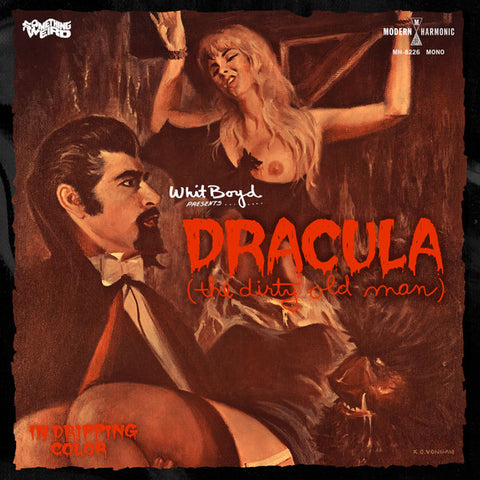 The Whit Boyd Combo - Dracula (The Dirty Old Man) Original Motion Picture Soundtrack