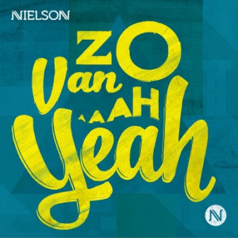 Nielson - Zo Van Aah Yeah
