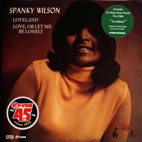 Spanky Wilson - Loveland / Love, Or Let Me Be Lonely