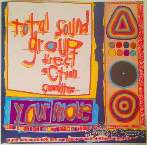 Total Sound Group Direct Action Committee - Your Move