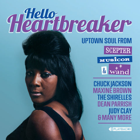 Various - Hello Heartbreaker: Uptown Soul From Scepter, Musicor & Wand