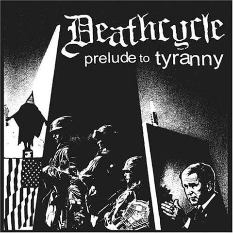 Deathcycle - Prelude To Tyranny