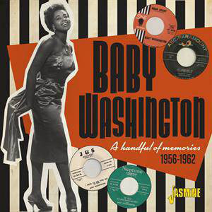 Baby Washington - A Handful Of Memories, 1956-1962