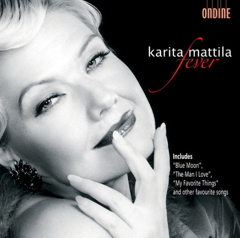 Karita Mattila, Fever Band • Kirmo Lintinen - Fever