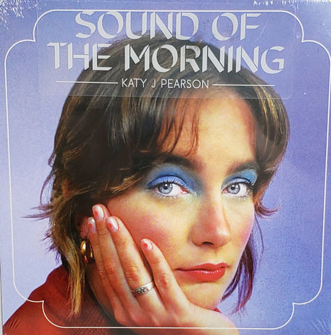 Katy J Pearson - Sound Of The Morning