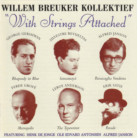 Willem Breuker Kollektief - With Strings Attached