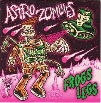 Astro Zombies - Frogs Legs