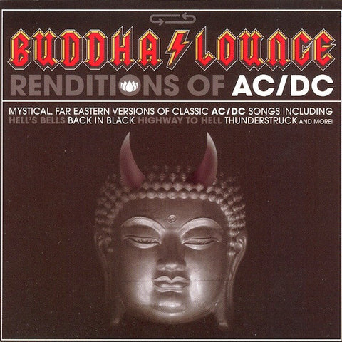 Various - Buddha Lounge Renditions Of AC/DC
