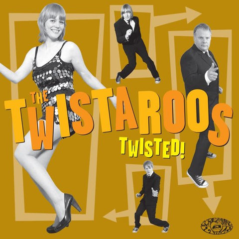 The Twistaroos - Twisted!