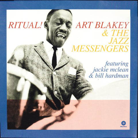Art Blakey & The Jazz Messengers Featuring Jackie McLean & Bill Hardman - Ritual