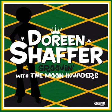 Doreen Shaffer & The Moon Invaders - Groovin' With The Moon Invaders