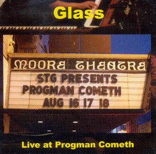 Glass - Glass Live At Progman Cometh