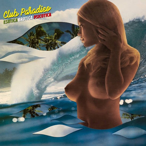 Club Paradiso - Esotica Erotica Psicotica