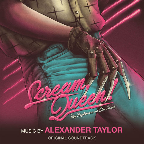 Alexander Taylor - Scream, Queen! My Nightmare On Elm Street (Original Soundtrack)